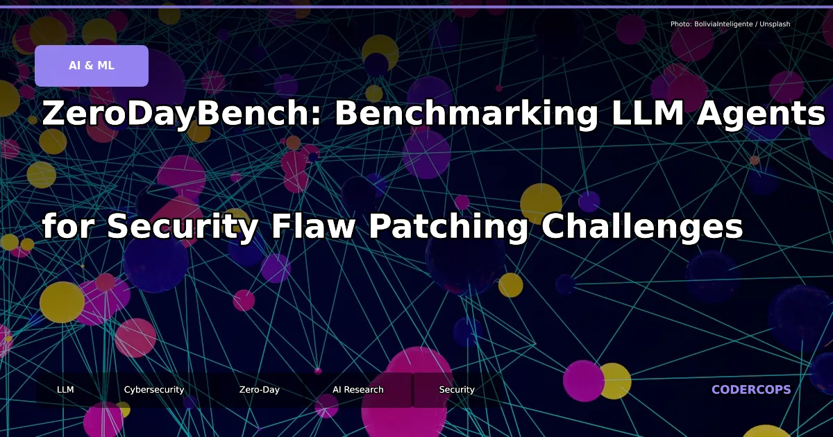 ZeroDayBench: Benchmarking LLM Agents for Security Flaw Patching Challenges